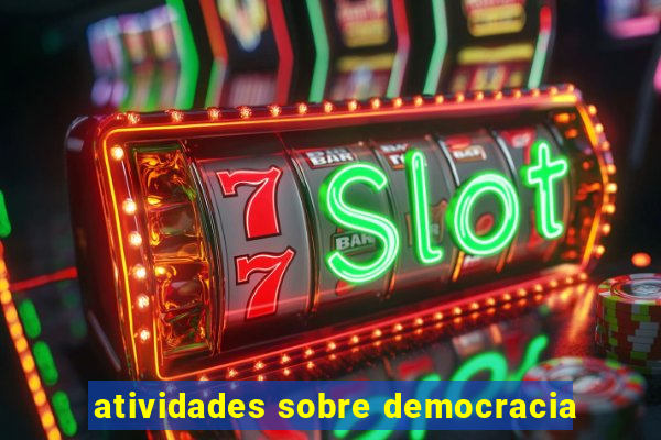 atividades sobre democracia